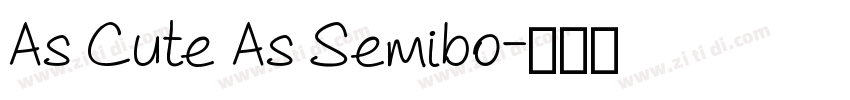As Cute As Semibo字体转换